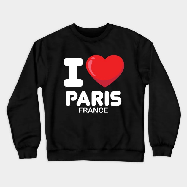 i love paris france Crewneck Sweatshirt by ThyShirtProject - Affiliate